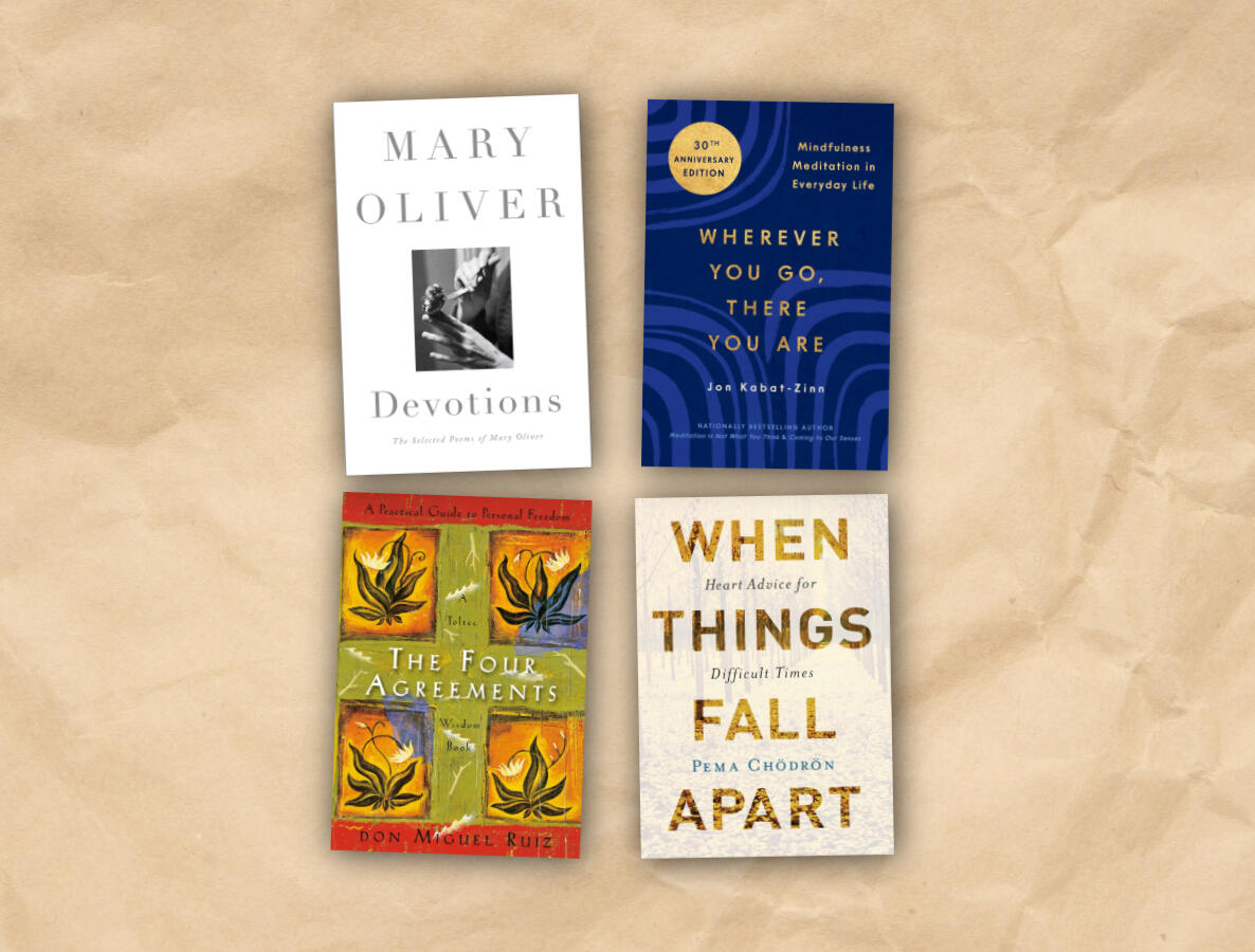 Books for the Second Chapter A collage of several books on mindfulness, poetry, and personal growth including Devotions by Mary Oliver, When Things Fall Apart by Pema Chödrön, The Four Agreements by Don Miguel Ruiz, and Wherever You Go, There You Are by Jon Kabat-Zinn.